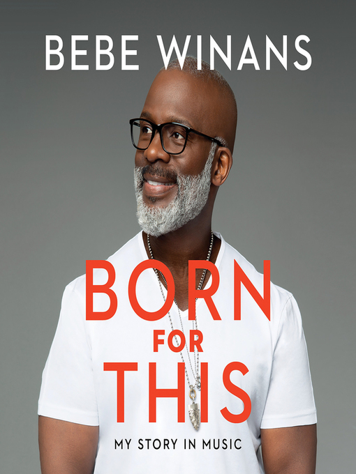 Title details for Born for This by BeBe Winans - Wait list